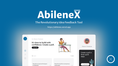 AbileneX: The Revolutionary Idea Feedback Tool.