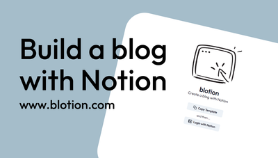 Blotion - Notion Blog Builder